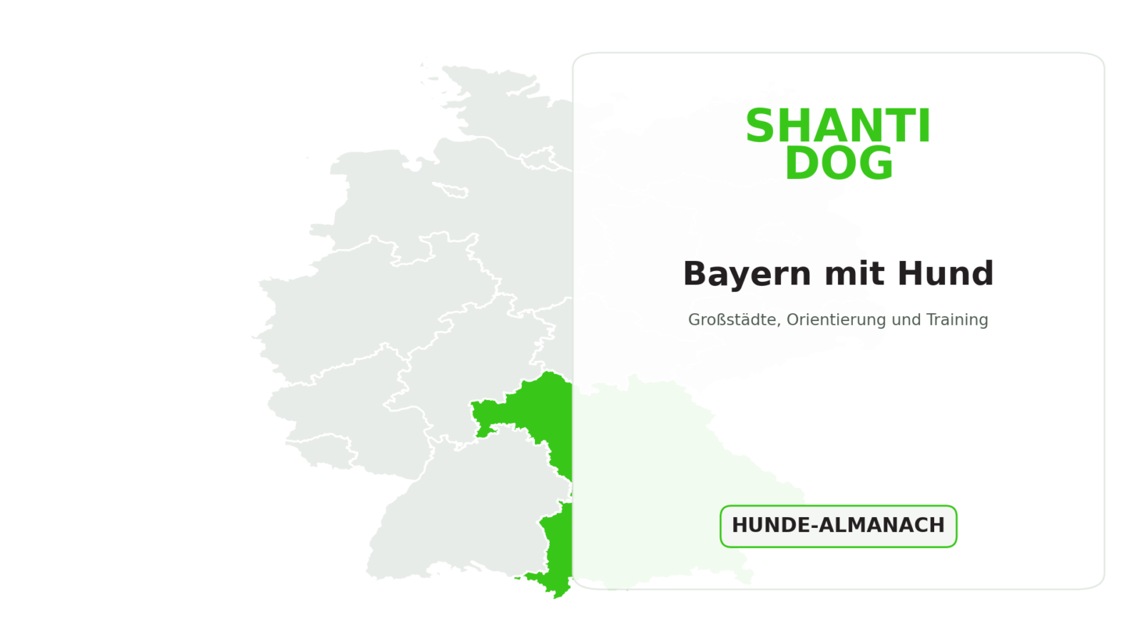 Deutschlandkarte: Bayern mit Hund