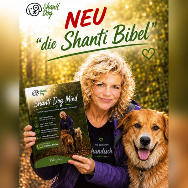 SHANTI DOG MIND – Buch & 8-Wochen-Workbook als PDF Buch Shanti Dog Mind